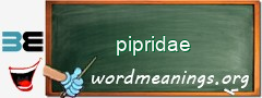 WordMeaning blackboard for pipridae